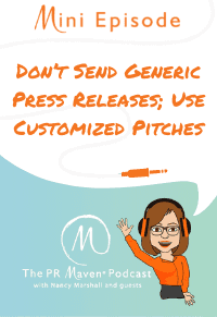 Don’t Send Generic Press Releases; Use Customized Pitches