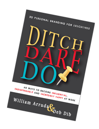 Ditch Dare Do by William Arruda